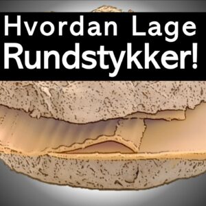 Hvordan Lage PERFEKTE RUNDSTYKKER | Oppskrift