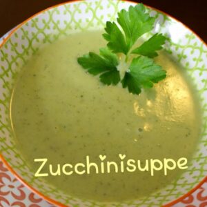Rezept: Cremige Zucchinisuppe – Nur 4 Zutaten nötig!! | Melodie ♡