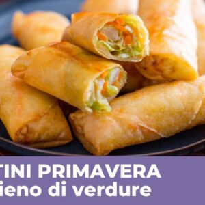 INVOLTINI PRIMAVERA CINESI – Ricetta originale super croccante!