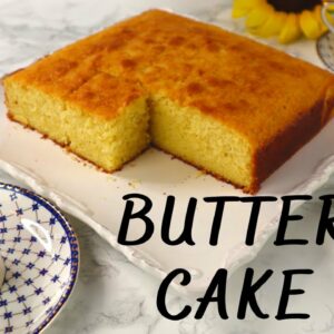Butter Cake | Easy Moist Butter Cake Recipe