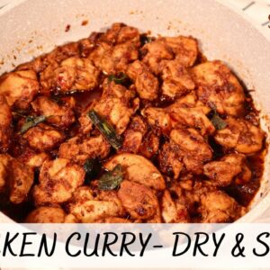 Chicken Curry | Dry & Spicy | Sri Lankan-Style