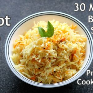 Carrot Rice Recipe – How To Make Carrot Rice In Pressure Cooker -Healthy Bachelor Recipes In 30 Mins