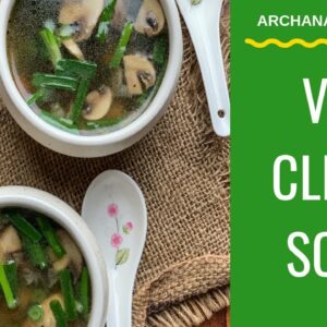 Veg Clear Soup – Healthy Recipes By Archana’s Kitchen