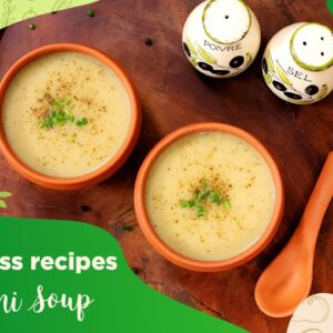 Weight Loss Recipes | Healthy Zucchini Soup Recipe | Keto zucchini soup | Vegan Recipes | Ep – 03