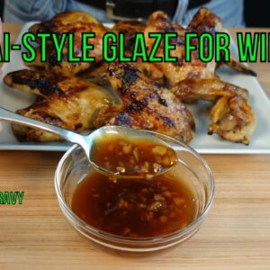 Thai-Style Glaze for Wings | Homemade Thai-Style BBQ Sauce