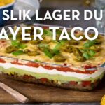Seven layer taco dip gratinert oppskrift | TINE Kjøkken