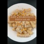 4 ingredients pasta salad #recipe#salad#quickrecipe#pasta