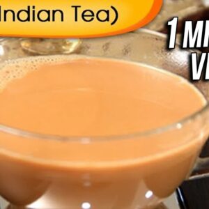 Chai – Indian Tea – Hot Beverage Recipe by Ruchi Bharani [HD]