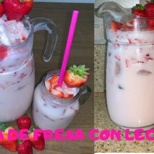 HOW TO MAKE AGUA FRESCA DE FRESA CON LECHE