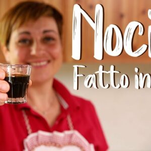 NOCINO FATTO IN CASA – Ricetta Facile