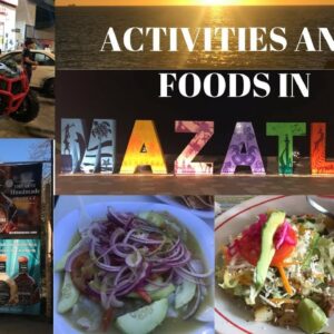 VLOG IN MAZATLÁN SINALOA ( TOUR, ACTIVITES AND FOODS)