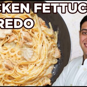 Chicken Fettuccine Alfredo [ 30 Minutes Meal ]