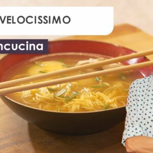 Ramen velocissimo: Ricetta Facile e Veloce | Benedetta Parodi – #BeneInCucina