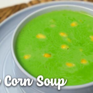 Palak Corn Soup | Healthy n Winter Recipe | Chetna Patel Recipes