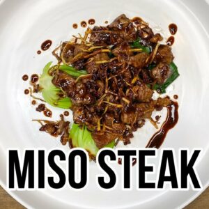 Miso Steak The Best Recipe | Easy Meals
