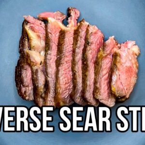 How to Reverse Sear Steak | How To Cook Steak