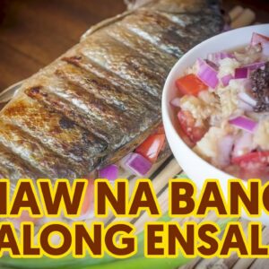Inihaw na Bangus at Ensaladang Talong | Grilled Fish and Eggplant Salad