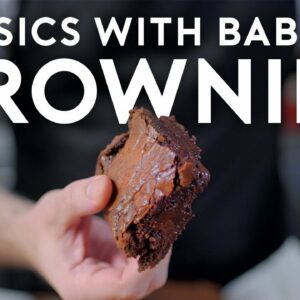 Brownies | Basics with Babish