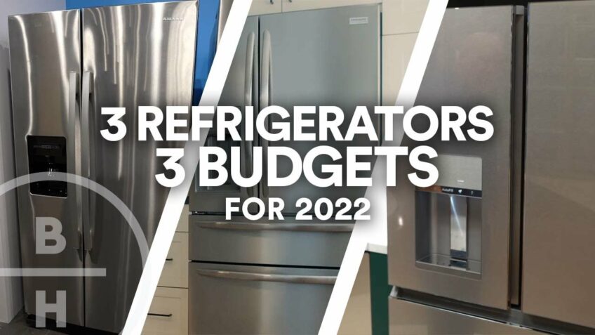 Top 3 Best Refrigerators 2022