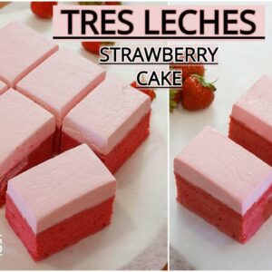 Tres Leches STRAWBERRY CAKE Recipe ( Pastel Tres Leches de Fresa) Strawberry Milk Cake
