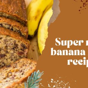 SUPER MOIST BANANA BREAD RECIPE/EASY & QUICK. #recipe #baking #banana #bananabread