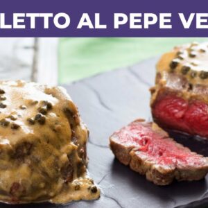 FILETTO AL PEPE VERDE: Ricetta facile e veloce!