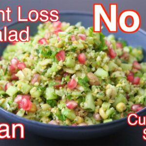 High Protein Salad For Weight Loss – NO OIL Veg Salad Recipe For Lunch  – Cucumber Salad For Dinner