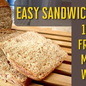 Easy Sandwich Bread with 100% Freshly Milled Wheat | Yeast Bread | Best Bread Recipe