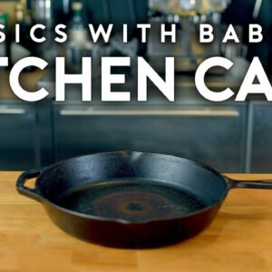 Kitchen Care | Basics with Babish