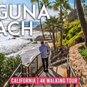 Laguna Beach (California) 4K Walking Tour – Captions & Immersive Sound [4K Ultra HD/60fps]