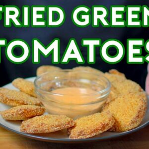 Binging with Babish: Fried Green Tomatoes from…Fried Green Tomatoes