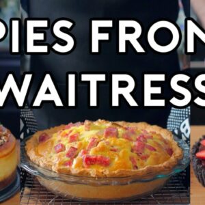 Binging with Babish: Pies from Waitress