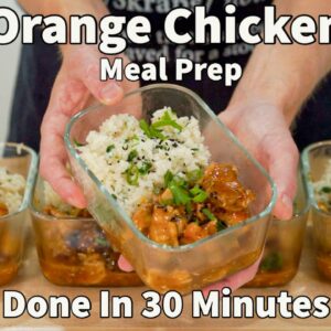 5 Meals In 30 Minutes Orange Chicken Meal Prep