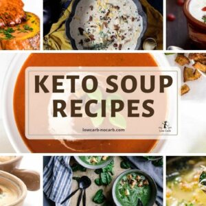 Top 35+ Low Carb and Keto Soup Recipes