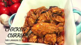 Chicken Curry- Sri Lankan style