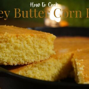 How To Bake TastyFaShow’s Homemade Southern Honey Butter Corn Bread Recipe