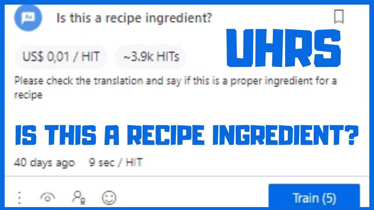 IS THIS A RECIPE INGREDIENT? TRAINNING UHRS CLICKWORKER